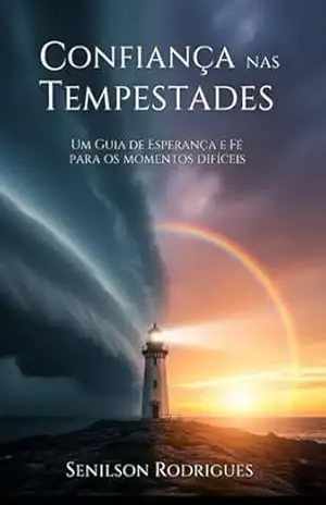 Confiança Nas Tempestades – Senilson Rodrigues