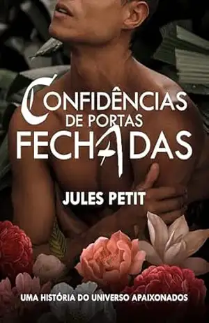 Confidências De Portas Fechadas (Confidências do Coração Livro 1) – Jules Petit