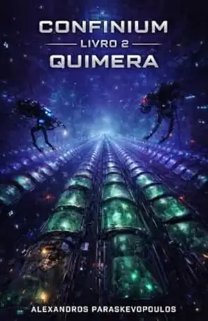 CONFINIUM: LIVRO 2 – QUIMERA (CONFINIUM (Português)) – Alexandros Paraskevopoulos