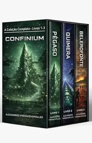 CONFINIUM: LIVROS 1–3 – A Trilogia Completa Box Set (Pegasus, Chimera e Bellerophon) – Alexandros Paraskevopoulos