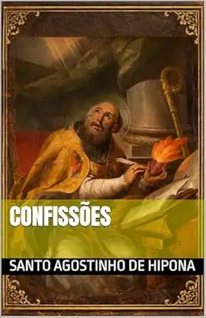 Capa do livro Confissões (Clássicos dos Doutores da Igreja) - Santo Agostinho de Hipona