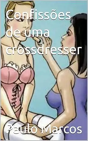 Baixar Confissões de uma crossdresser pdf, epub, mobi, eBook