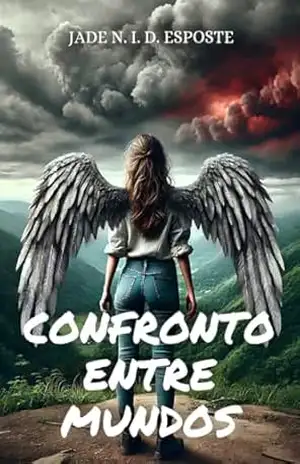 Confronto entre Mundos – Jade N. I. D. Esposte Confronto entre Mundos – Jade N. I. D. Esposte