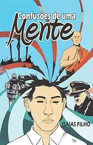 Confusões de uma mente – Isaías Filho