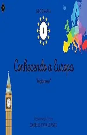 Conhecendo a Europa: Inglaterra (PequenasHQs Comics – Geografia Livro 1) – Gabriel Cavalcante