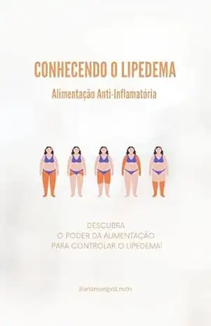 Capa do livro Conhecendo o lipedema: Alimentação anti–inflamatória - Ana Mungioli