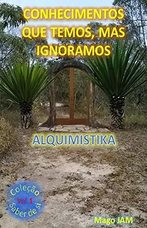 Capa do livro Conhecimentos que temos, mas ignoramos (Saber de si. Livro 1) - José Moraes