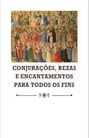 Capa do livro Conjurações, Rezas e Encantamentos para Todos os Fins - Bruxa Sunshine