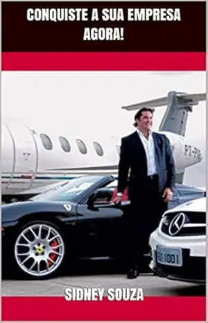 CONQUISTE A SUA EMPRESA AGORA! – SIDNEY SOUZA