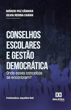 Capa do livro Conselhos Escolares e Gestão Democrática: onde esses conceitos se encontram? - Márcio Paz Câmara