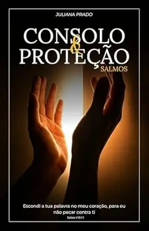 Capa do livro Consolo e Proteção: Salmos - Juliana Prado