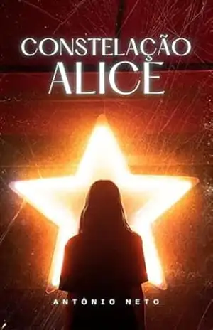 Constelação Alice – Antônio Neto