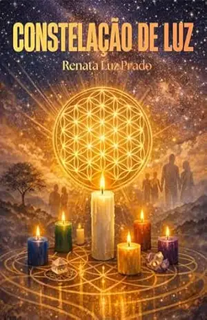 CONSTELAÇÃO DE LUZ: Rituais Sistêmicos com Velas e Geometria Sagrada – RENATA LUZ  PRADO