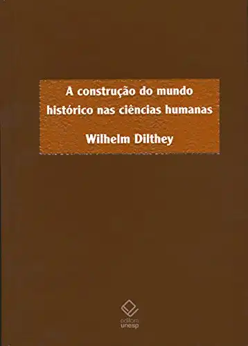 Baixar Construção Do Mundo Histórico Nas Ciências Humanas pdf, epub, mobi, eBook