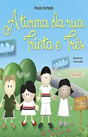 Conta Comigo – A Turma da Rua Trinta e Três – Paula Furtado