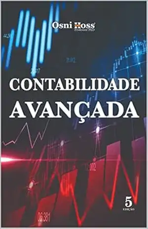 Capa do livro Contabilidade Avançada (Contabilidade Direto ao Ponto Livro 3) - Osni Hoss