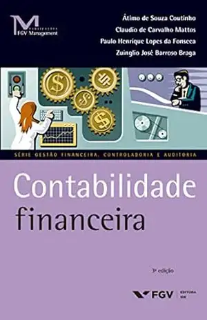 Capa do livro Contabilidade financeira (FGV Management) - Atimo de Souza Coutinho