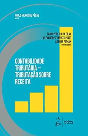 Contabilidade Tributária – Tributação Sobre Receita – Paulo Henrique Pêgas Contabilidade Tributária – Tributação Sobre Receita – Paulo Henrique Pêgas