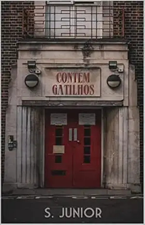Contém Gatilhos – S. Junior Contém Gatilhos – S. Junior