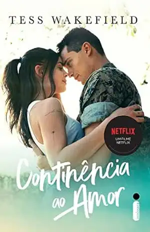 Capa do livro Continência ao amor: (Livro que originou o sucesso da Netflix) - Tess Wakefield