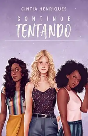 Continue Tentando (Tudo Vai Dar Certo) – Cintia Henriques