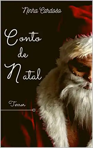 Baixar Conto de Natal – Terror (Contos de Natal – Português) pdf, epub, mobi, eBook