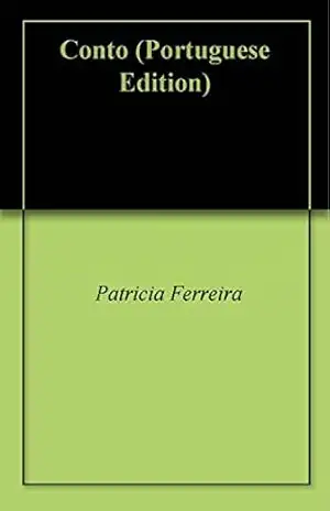 Conto – Patricia Ferreira
