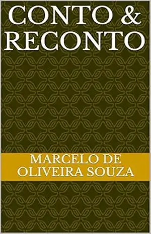 Conto & Reconto – Marcelo de Oliveira Souza
