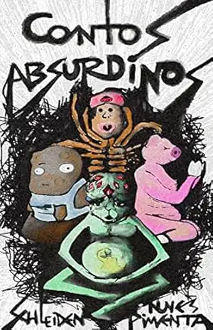 Contos Absurdinos – Schleiden Nunes-Pimenta