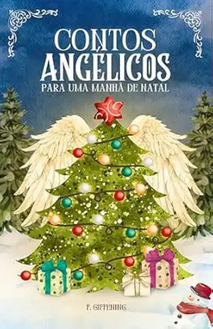 Capa do livro Contos Angélicos para uma Manhã de Natal - F. Giffening