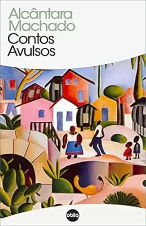 Contos Avulsos (Clássicos Hiperliteratura Livro 70) – Alcântara Machado