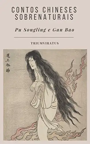Baixar Contos Chineses Sobrenaturais (Clássicos do Horror Livro 20) pdf, epub, mobi, eBook