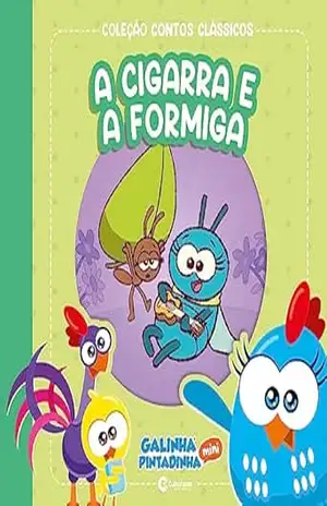 Contos clássicos Galinha Pintadinha Mini – A cigarra e a formiga – Marcos Luporini