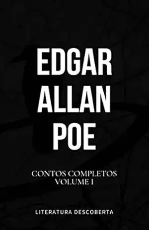 Contos Completos de Edgar Allan Poe, Volume I – Edgar Allan  Poe