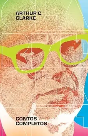 Contos completos – Arthur C. Clarke
