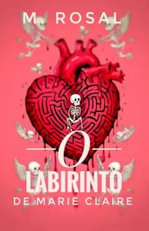 Contos Criminais: O Labirinto de Marie Claire – M  ROSAL