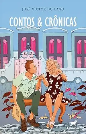 Capa do livro Contos & Crônicas - José Victor do Lago