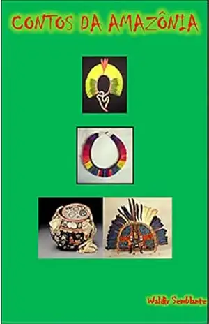 Capa do livro CONTOS DA AMAZÔNIA - WALDIR SEMBLANTE