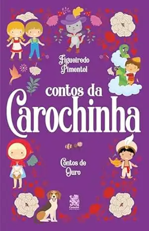 Contos da Carochinha – Figueiredo Pimentel