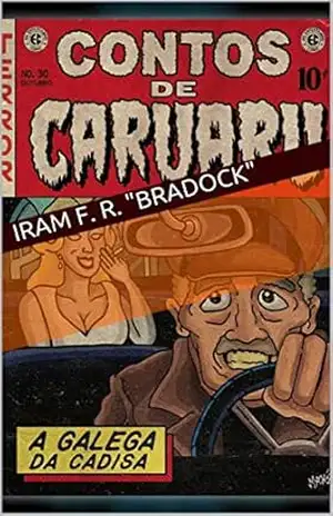 CONTOS DE CARUARU: Contos & Poemas – Iram F. R. “Bradock”