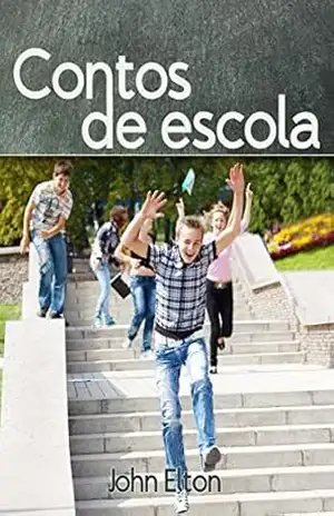 Contos De Escola – John Elton