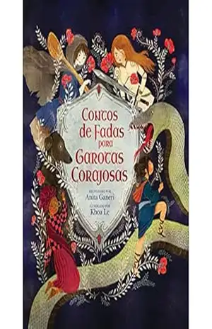 Contos de fadas para garotas corajosas – ANITA GANERI