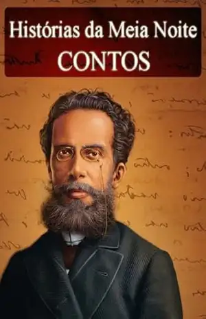 Contos de Machado de Assis – Histórias da Meia Noite (Literatura Nacional) – Machado de Assis