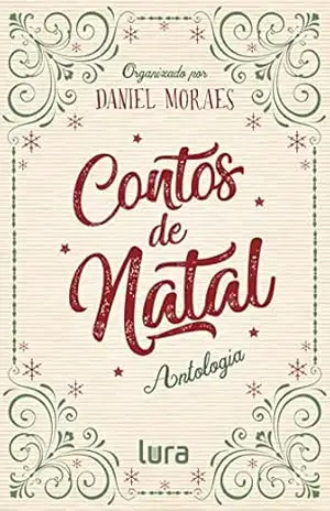 Contos de Natal: Volume 1 – Daniel Moraes