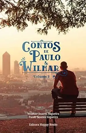 Capa do livro Contos de Paulo e Wilmar, Volume 2 - Wilmar Soares Siqueira