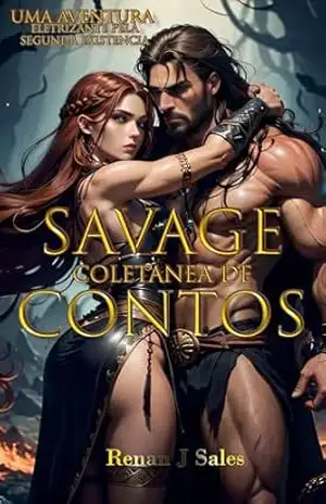 Contos de SAVAGE: Coletânea de Contos: – Renan Sales