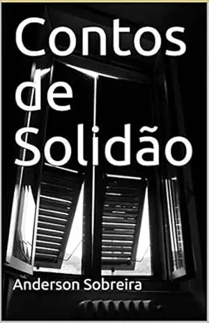 Contos de Solidão - Anderson Sobreira