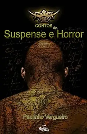 Capa do livro Contos de Suspense e Horror - Paulinho Vergueiro