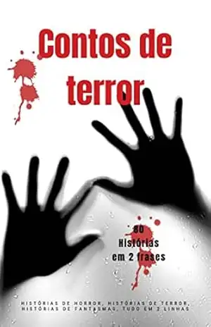 Contos de terror – 80 Histórias em 2 frases: Histórias de horror, histórias de terror, histórias de fantasmas, tudo em 2 linhas – 3 Phi