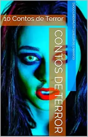Contos de Terror – Diogo  Lindemuth Cerezer de Camargo